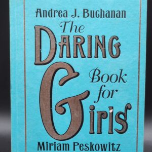 The Daring Book For Girls - Hardcover Book