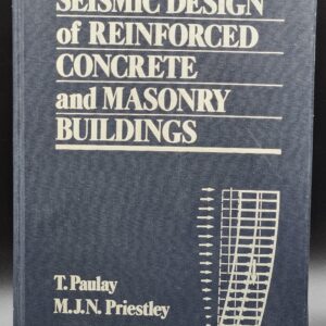 Seismic Design of Reinforced Concrete and Masonry Buildings, Priestley, M. J. N. - 744 Pages